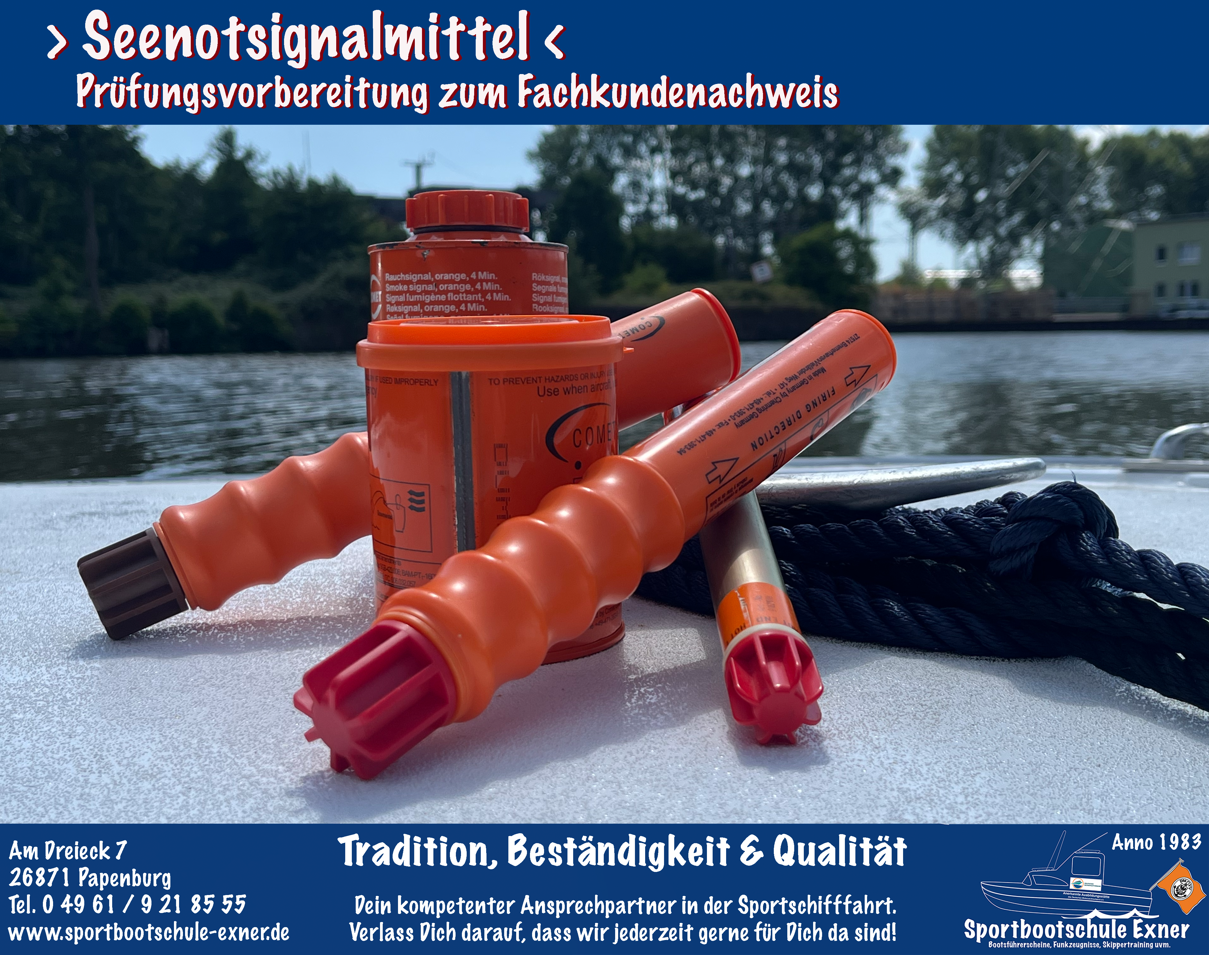 Seenotsignalmittel und Prüfungsvorbereitung zum Fachkundenachweis bei der Bootsschule Exner